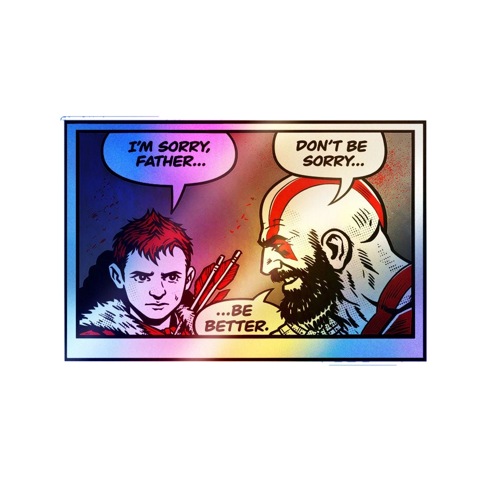 Don't be Sorry Holographic Stickers